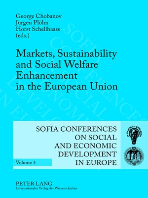 cover image of Markets, Sustainability and Social Welfare Enhancement in the European Union
